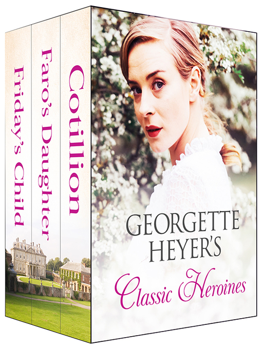 Title details for Georgette Heyer's Classic Heroines by Georgette Heyer - Available